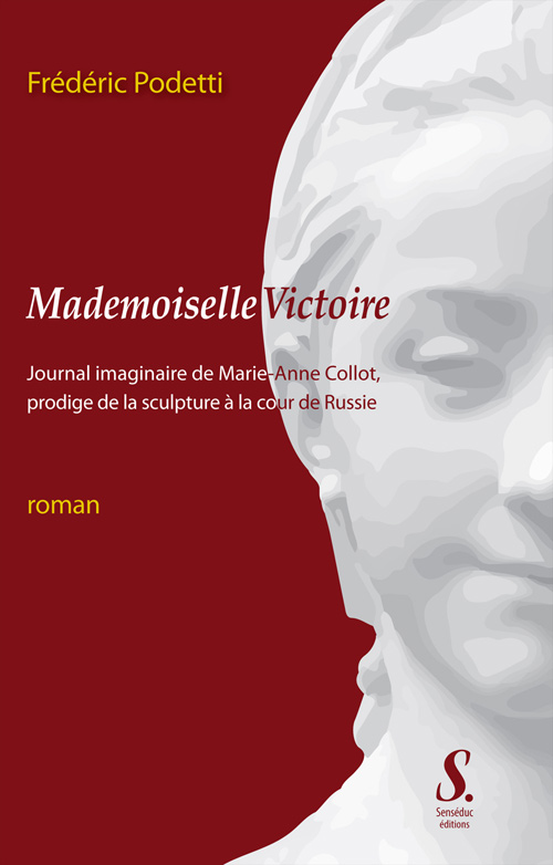 Parution : &laquo;&nbsp;Mademoiselle Victoire&nbsp;&raquo; (roman)